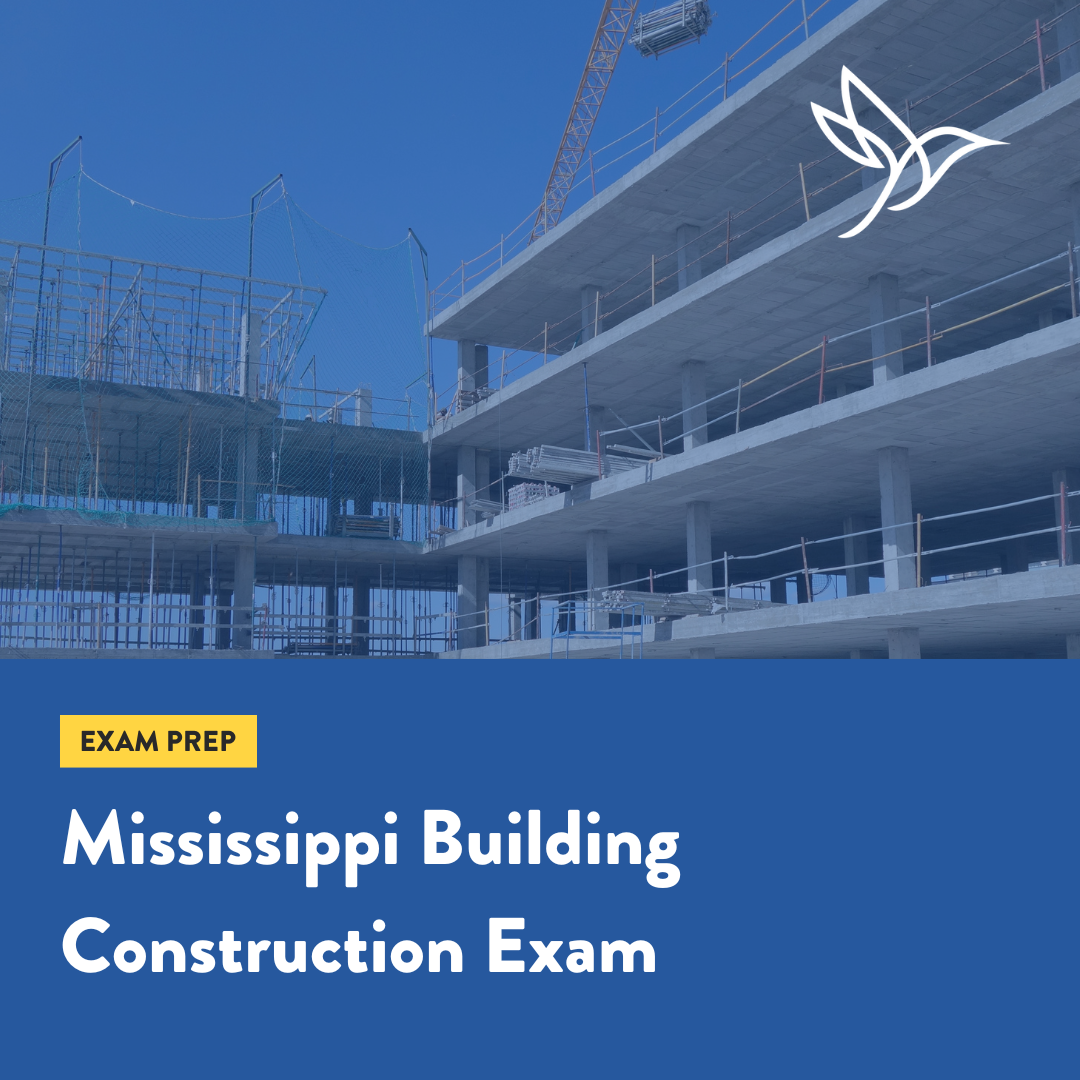 Mississippi Building Construction Exam Prep