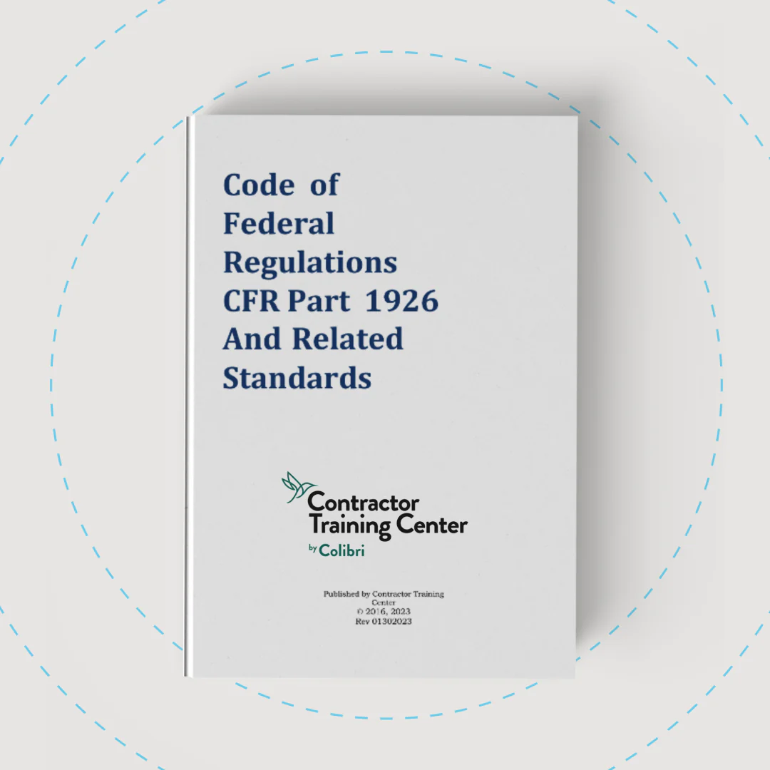 CFR 1926 Code of Federal Regulations and Related Standards Questions & Answers