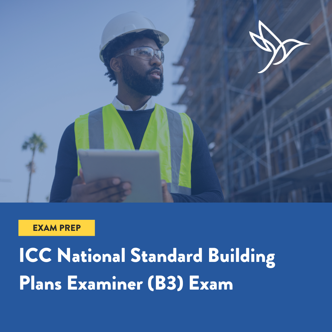 ICC Building Plans Examiner Certification (B3) Exam Prep | CTC
