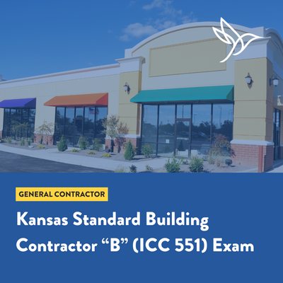 Kansas Standard Building Contractor B (ICC 551) Exam