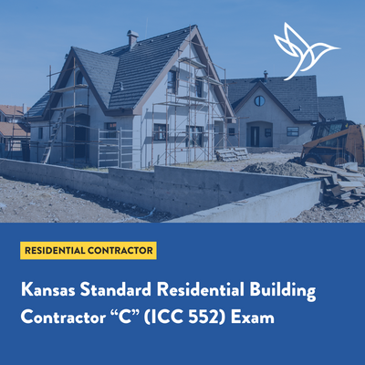 Kansas Standard Residential Building Contractor C (ICC 552) Exam