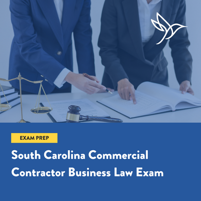 South Carolina Commercial Contractor Business Law Exam