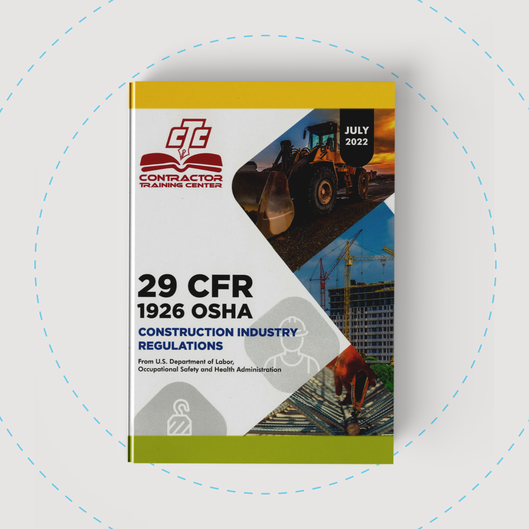 29 CFR 1926 OSHA Construction Industry Regulations & Standards