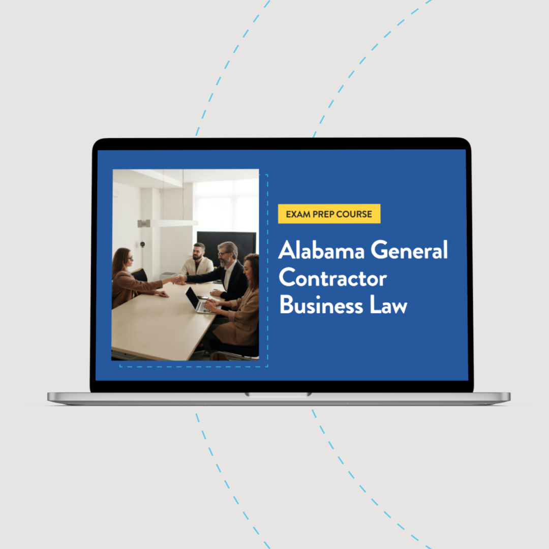 Alabama General Contractor Business Law Exam Prep Course