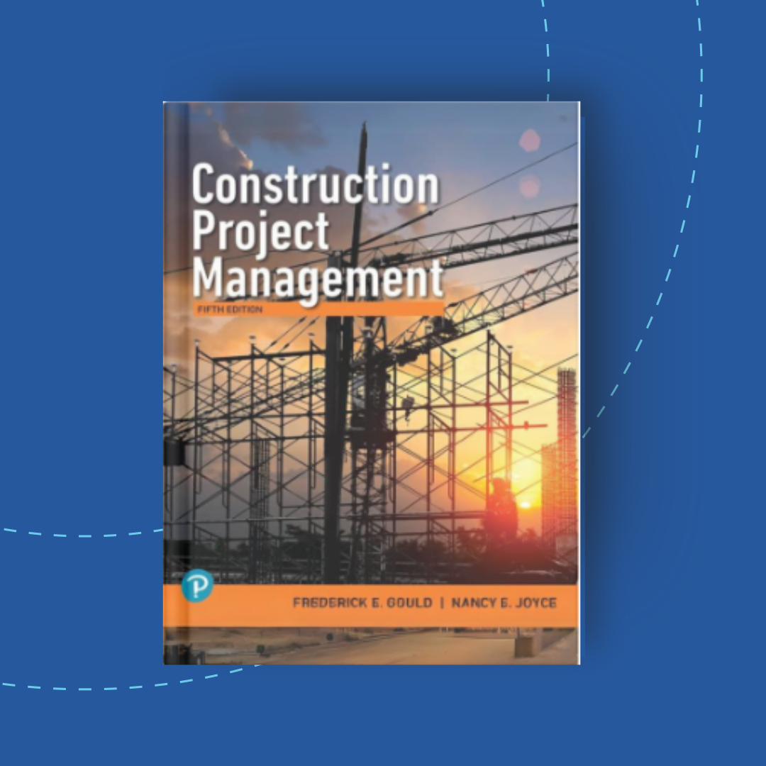 Construction Project Management, 4th edition