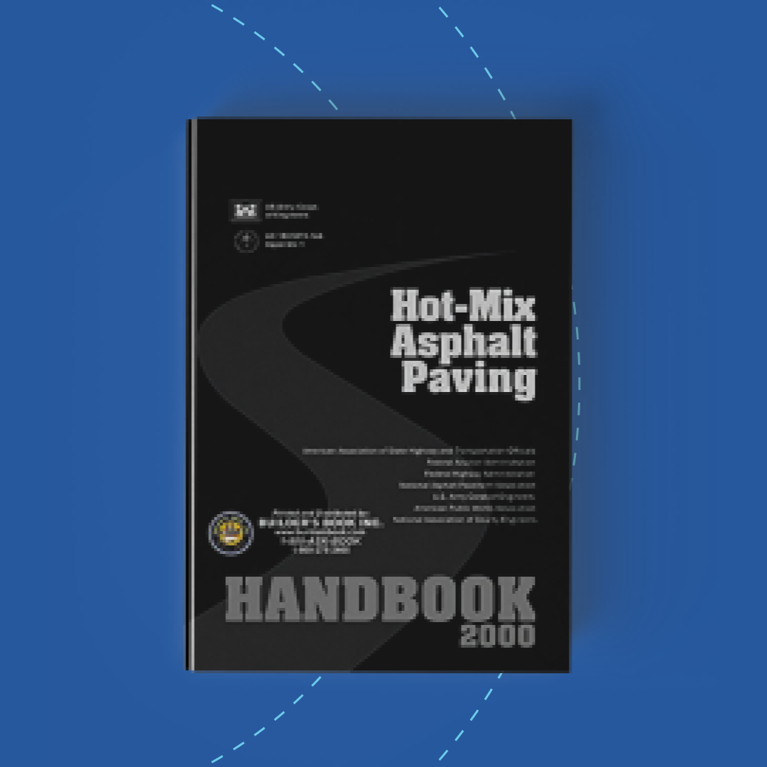 Hot-Mix Asphalt Paving Handbook, MAPH-2 - Contractor Training Center