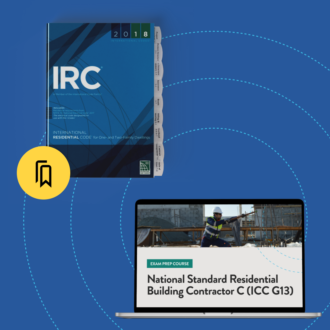 National Standard Residential Building Contractor (ICC G13) Exam Prep