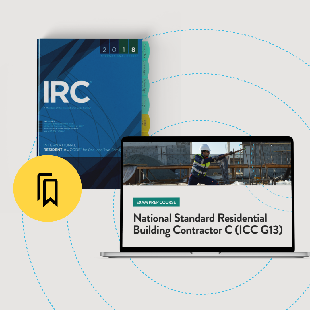 National Standard Residential Building Contractor (ICC G13) Exam Prep Package