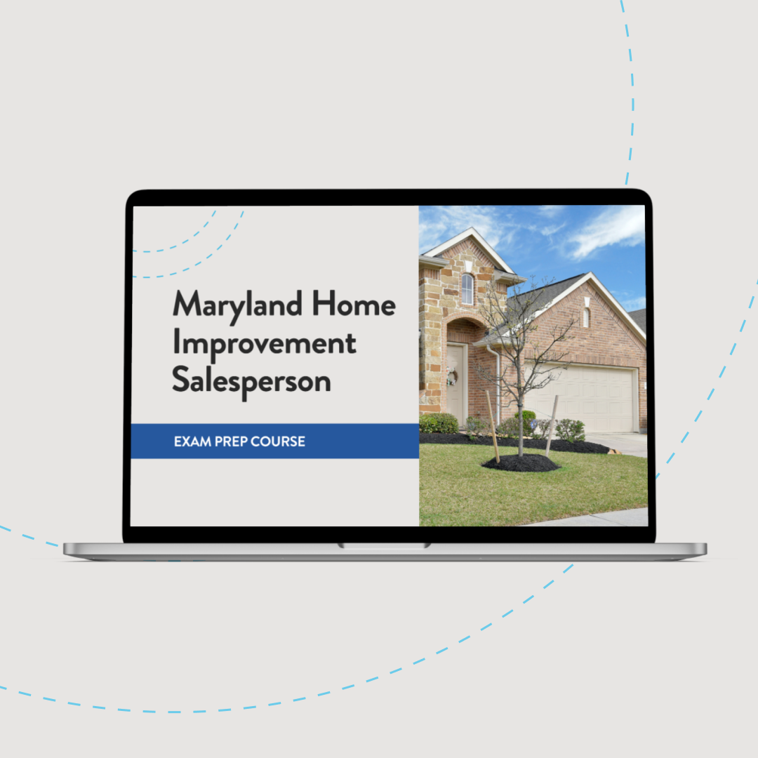 Maryland Home Improvement Salesperson Exam Prep Course