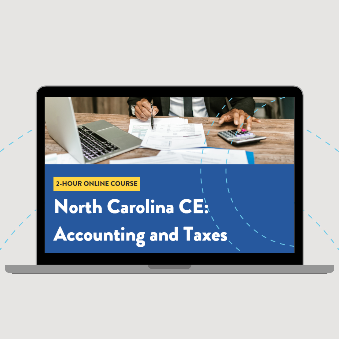 North Carolina CE: 2-hour Accounting & Taxes (for 2026 Renewals)