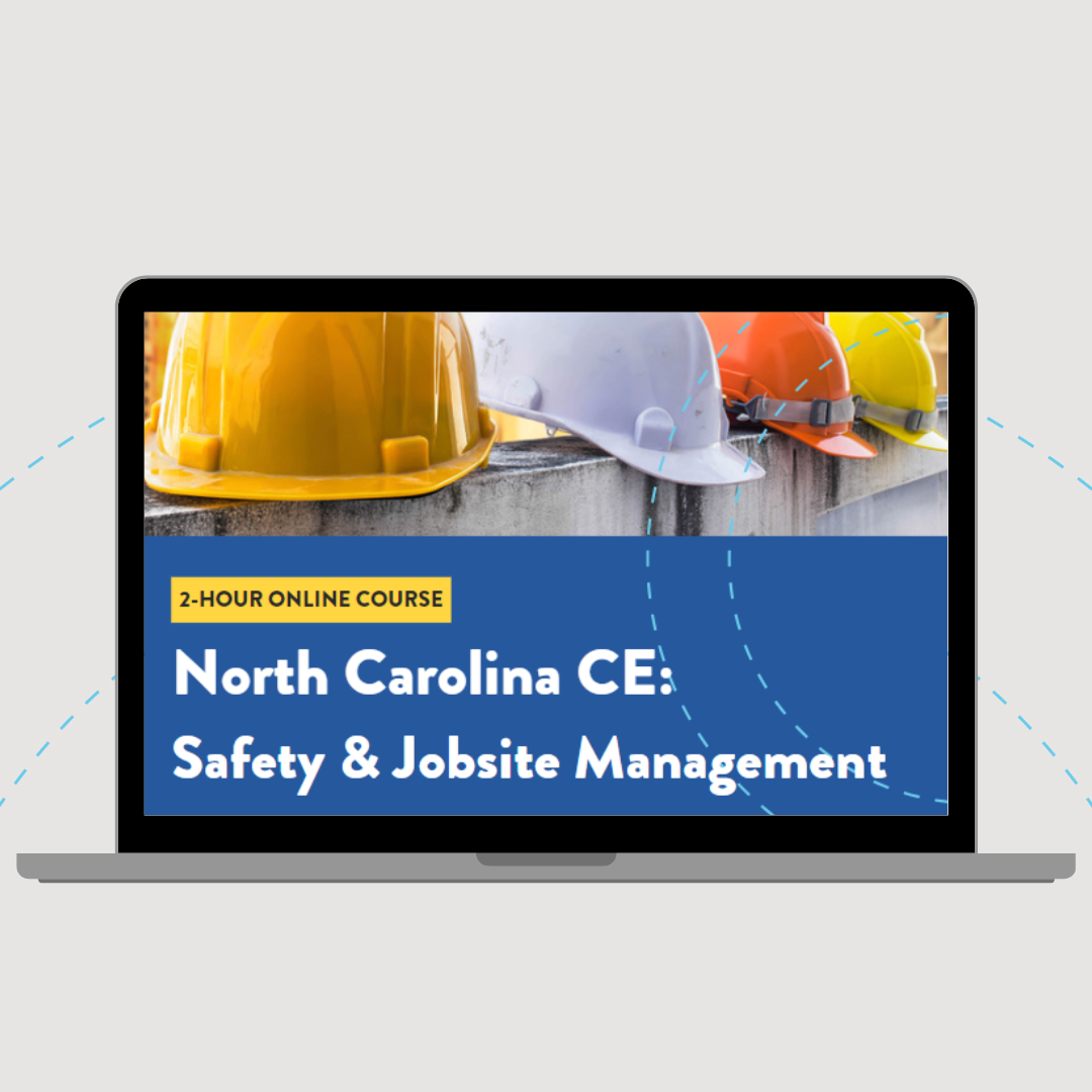 North Carolina CE: Safety & Jobsite Management 2-Hour Course