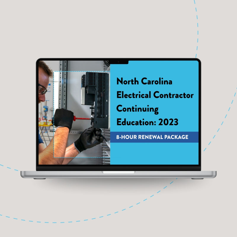 North Carolina Electrical Contractor Continuing Education: 2023 8-Hour Renewal Package