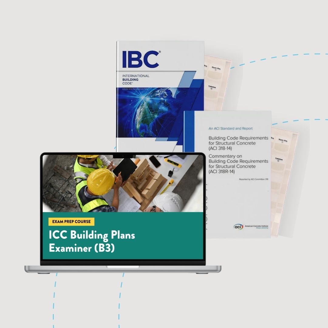 Online Package ICC Commercial Building Plans Examiner (B3) 2021 Exam