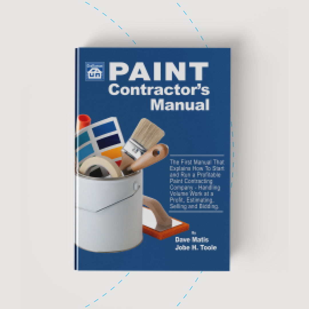 Paint Contractor's Manual - Contractor Training Center