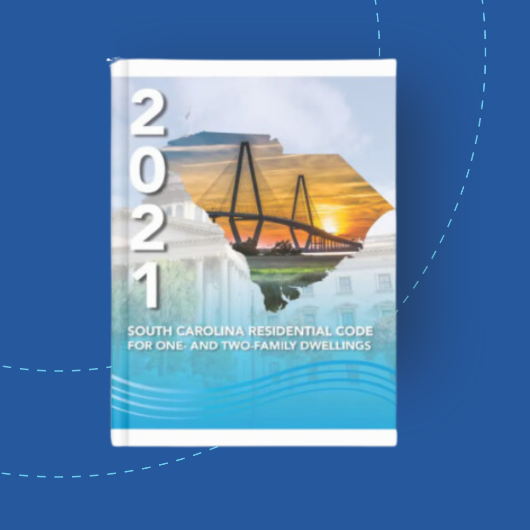 South Carolina Residential Code, 2021 Edition