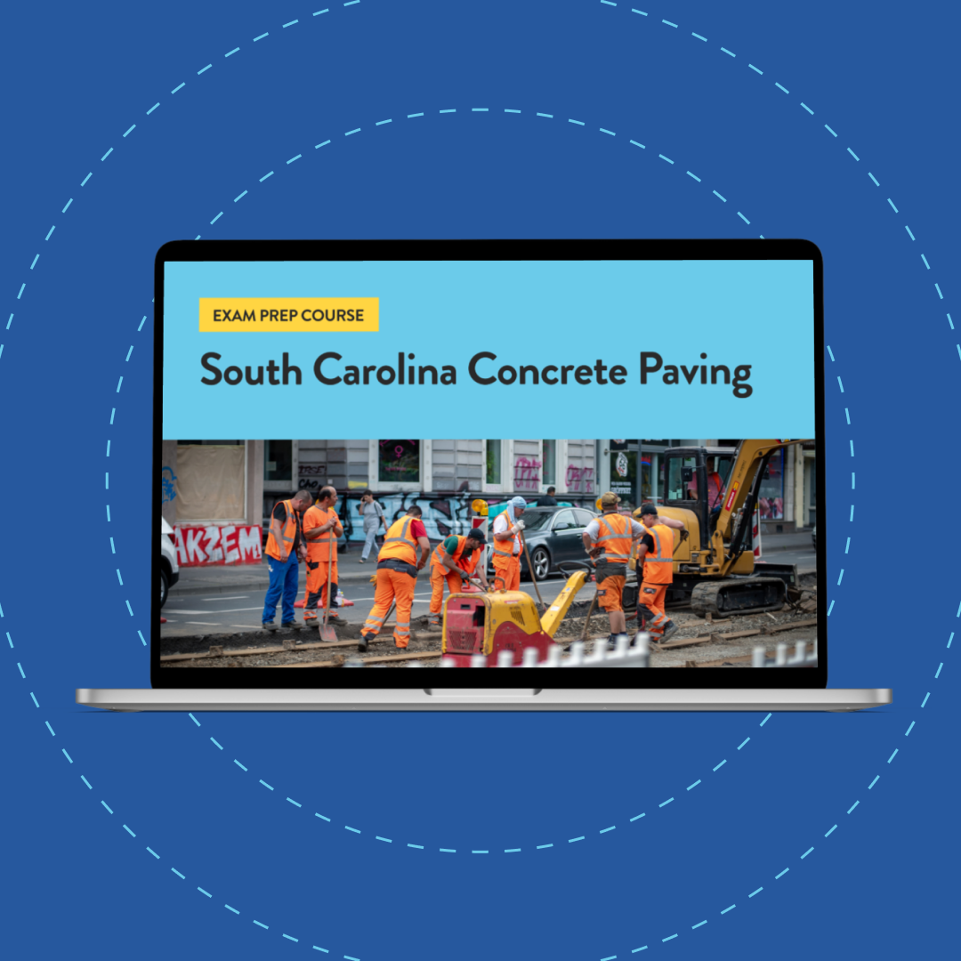 South Carolina Concrete Paving Exam Prep Course