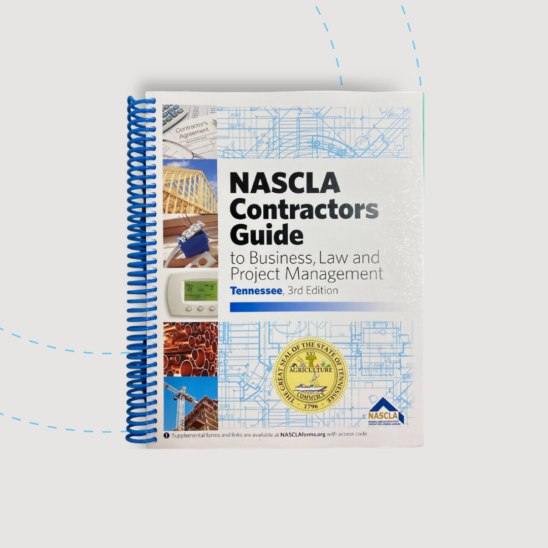 Tennessee NASCLA Contractors Guide to Business, Law & Project Management