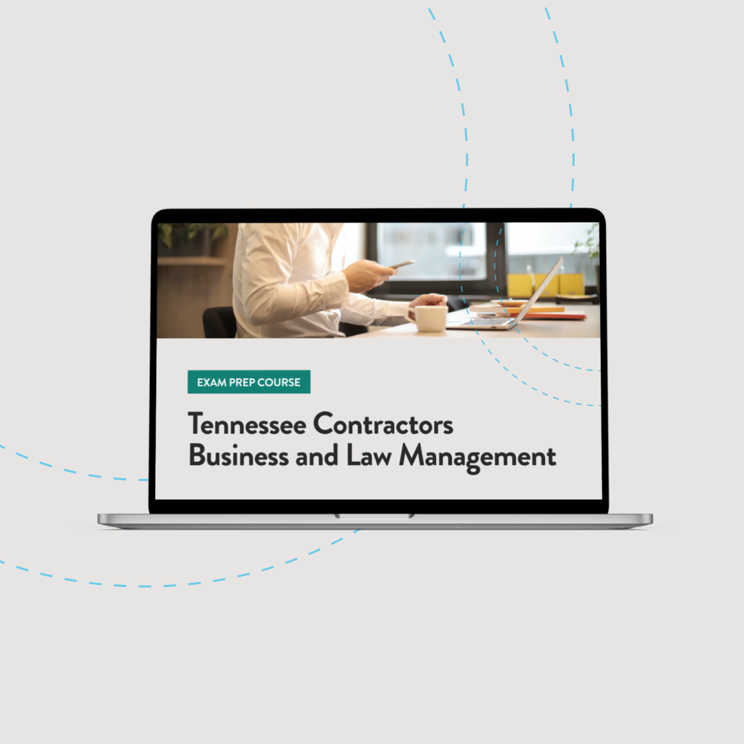 Tennessee Contractors Business and Law Management Exam Prep Course