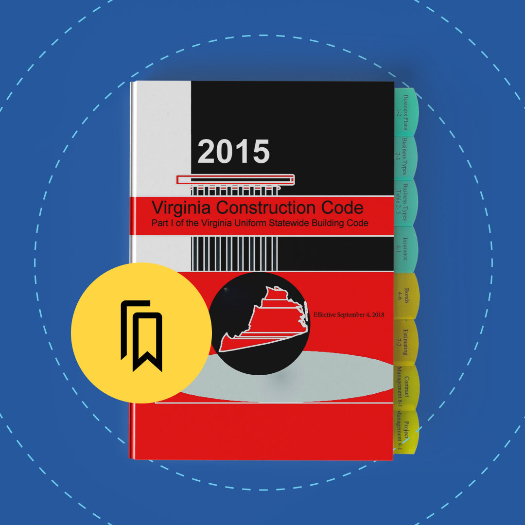 Tabbed and Highlighted USBC Virginia Uniform Statewide Building Code, 2015 edition