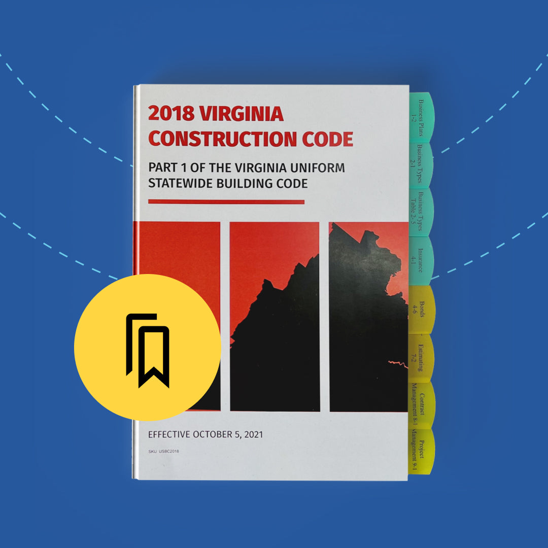 Tabbed and Highlighted Virginia Uniform Statewide Building Code (USBC) Part 1, 2018 Edition