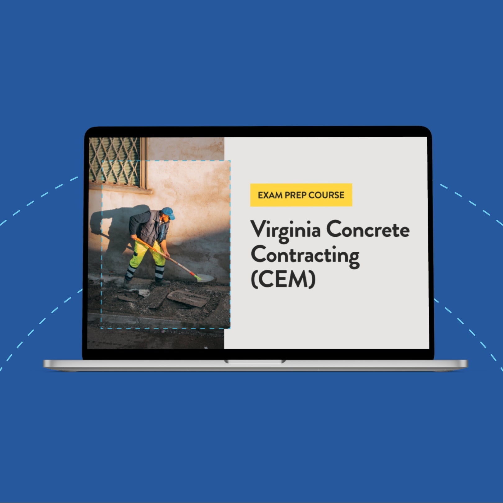 Virginia Concrete Contracting (CEM) Exam Prep Course