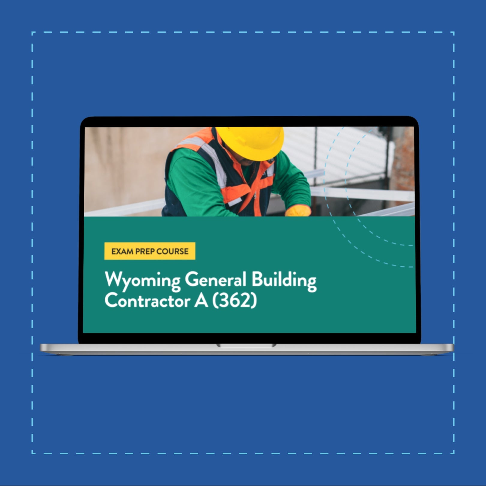 Wyoming General Building Contractor A (362) Exam Prep Course