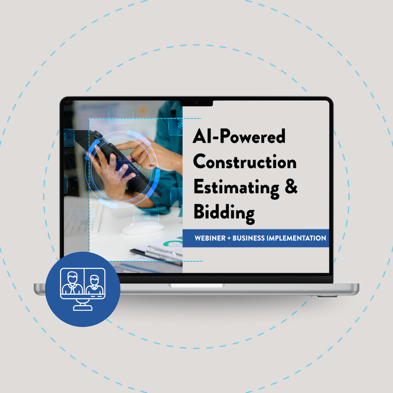 AI-Powered Construction Estimating & Bidding Certificate Program + Business Implementation
