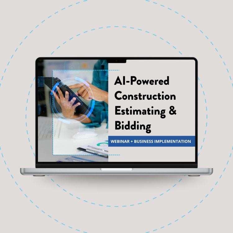 Estimating with AI - Business Support Access - Not for Individual Sale - removed 04.09.26