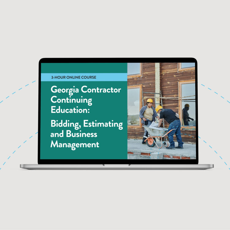 Georgia Contractor Continuing Education: Bidding, Estimating and Business Management - 3-Hour Online Course, 2025