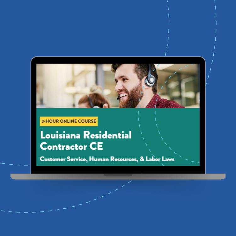 Louisiana Residential Builder CE 3-hour Course: Customer Service, Human Resources, & Labor Laws, 2025
