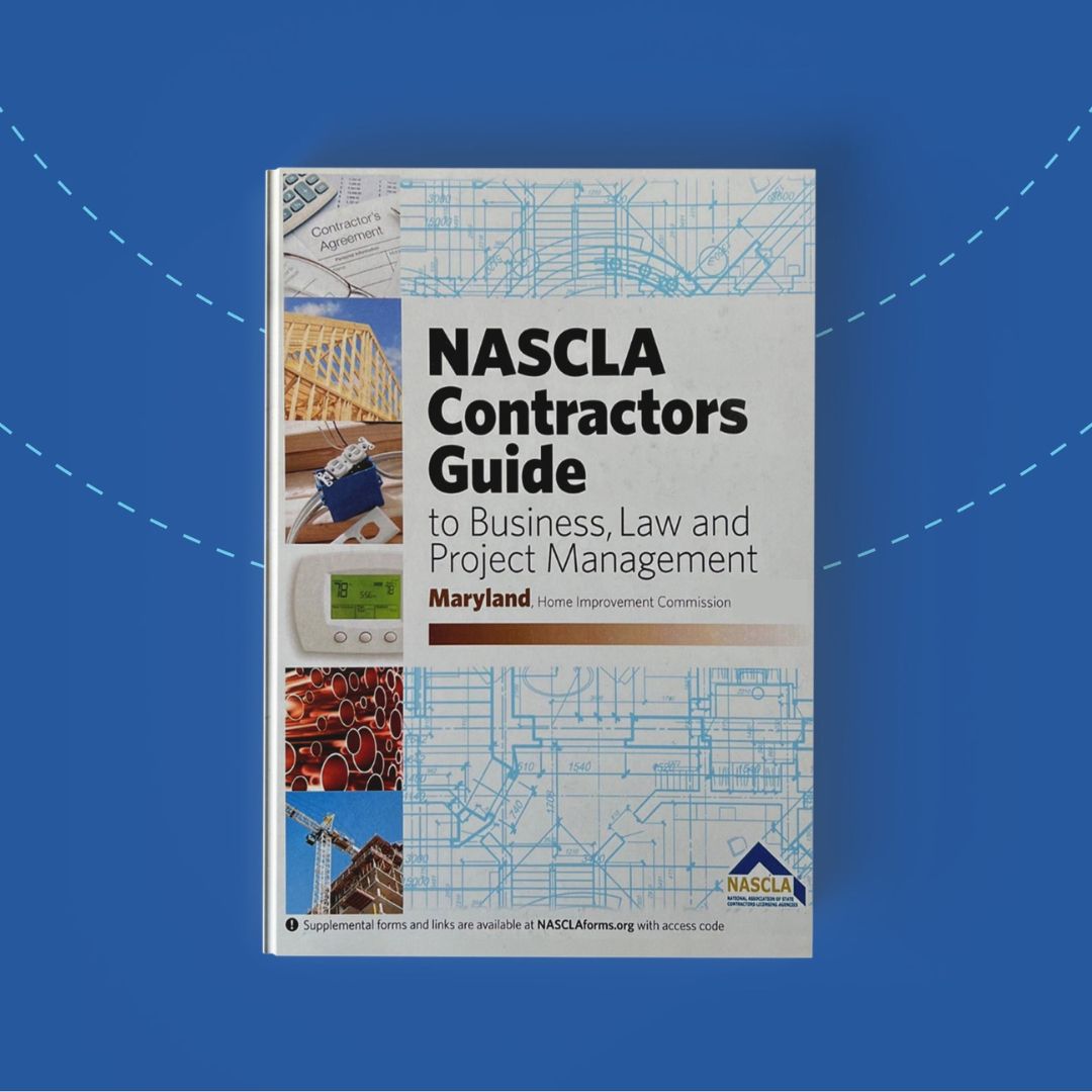NASCLA Contractors Guide to Business, Law and Project Management, Maryland Home Improvement Commission
