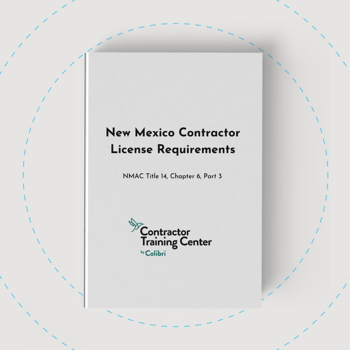 New Mexico Contractor's License Requirement (NMAC Title 14, Chapter 6, Part 3), 2006