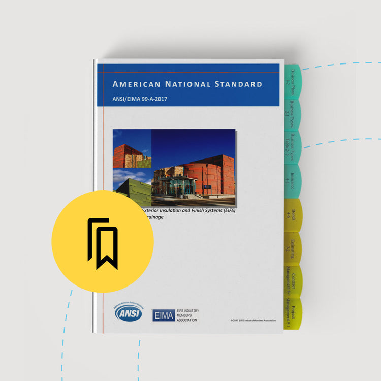 Tabbed and Highlighted ANSI/EIMA 99-A-2017: Standard for Exterior Insulation and Finish Systems (EIFS) and EIFS with Drainage, 2017